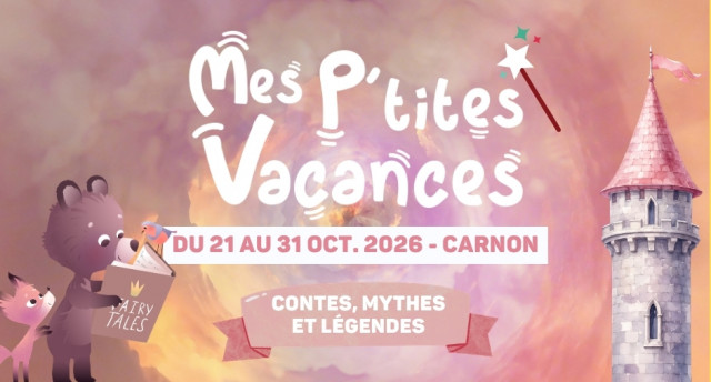 MES P'TITES VACANCES OCTOBRE 2026 MES P'TITES VACANCES OCTOBRE 2026