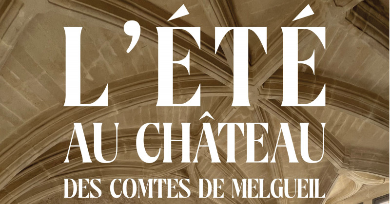 L'ETE AU CHATEAU - © VILLE DE MAUGUIO CARNON L'ETE AU CHATEAU