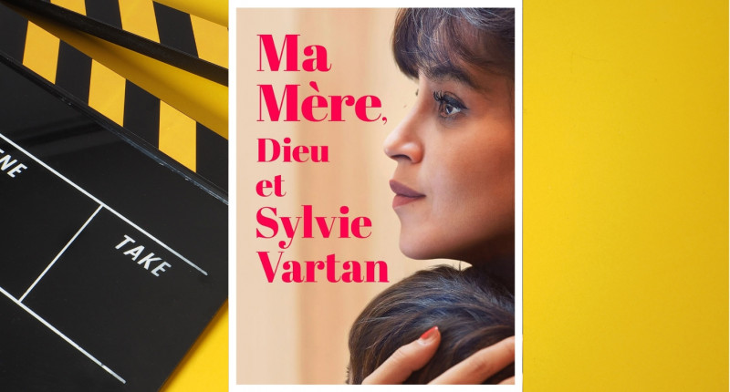 Ma Mère, Dieu et Sylvie Vartan